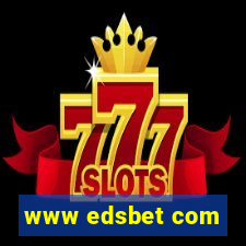 www edsbet com